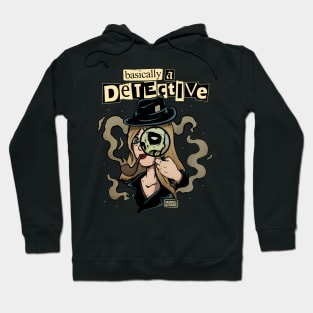 Basically A Detective True Hoodie